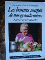 Les bonnes soupes de nos grands-mères
