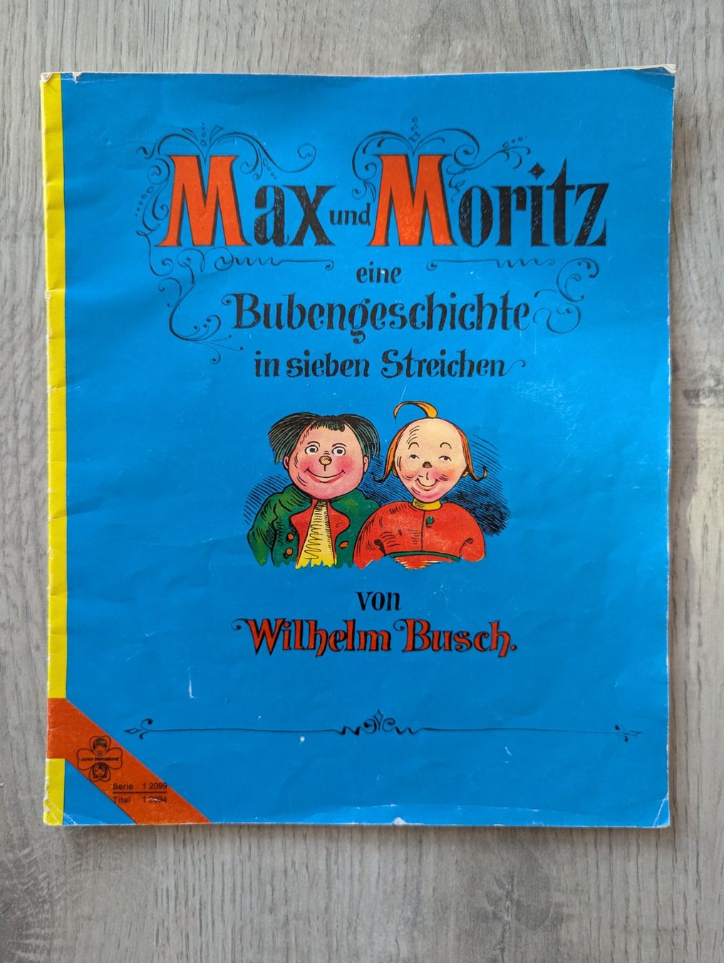 Bücher: Max und Moritz Wilhelm Busch, Junior International – Gebraucht aus Goldingen von YouAreMySunshine