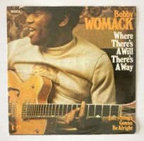 BOBBY WOMACK - WHERE THERE'S A WILL, THERE'S A WAY