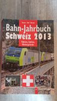 Bahn Jahrbuch Schweiz 2013 - Edition Lan - Nef/Bernet/Tanner