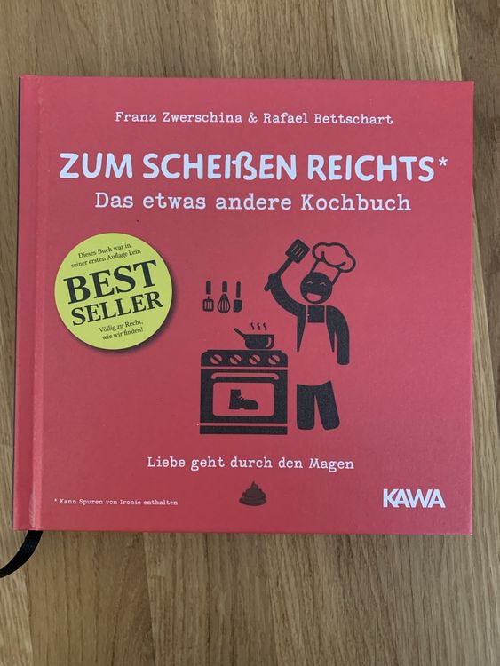 Kochbuch: zum Scheissen reichts (Neu und originalverpackt) in Bern für ...