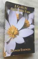 Flower Essences - A guide Green Hope Farm - Molly Sheehan