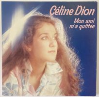 CELINE DION - MON AMI M'A QUITTEE