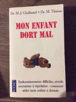Mon enfant dort mal - Dr M.J Challamel - Dr. M. Thirion