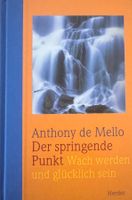 Buch Der springende Punkt Anthony de Mello Neu