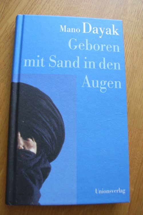 Mano Dayak Geboren mit Sand in den Augen Tuareg Rebellen Kaufen auf