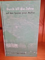 Ueli Schmid: Durch all die Jahre - Auf den Spuren einer Mutt