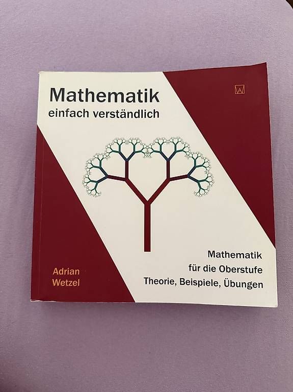 Bücher: Mathematik einfach erklärt - Buch Adrian Wetzel – Gebraucht aus Riehen von mel_w59z