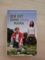 ich mit ohne Mama