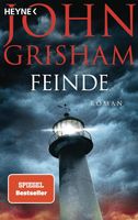 JOHN GRISHAM   -  Feinde  (Roman)