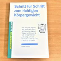 Schritt für Schritt zum richtigen Körpergewicht