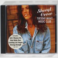 CD - SHERYL CROW - TUESDAY NIGHT MUSIC CLUB 1993