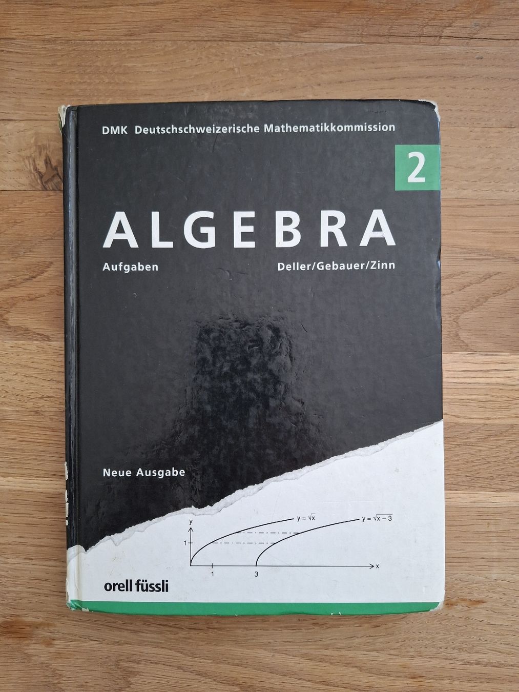 Libri: Algebra Aufgaben 2 Neue Ausgabe – Usato da Zürich venduto da Vordermannd86