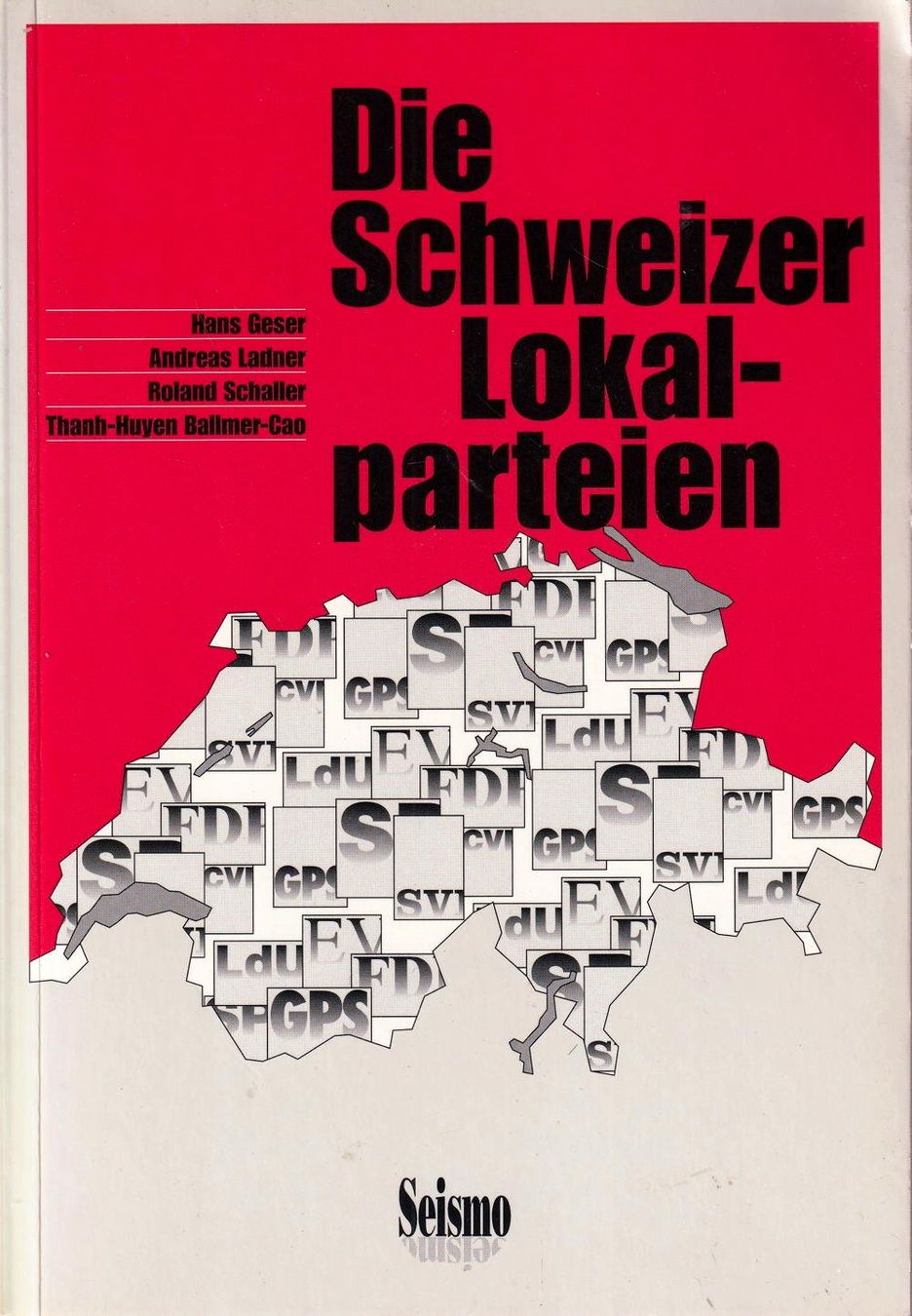 Bücher: Die Schweizer Lokalparteien [Buch] – Gebraucht aus Bitsch von Melando