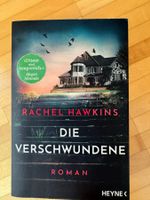 Die Verschwundene - Rachel Hawkins