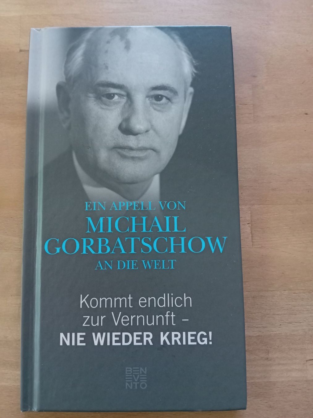 Libri: Büchlein: Michail Gorbatschow an die Welt – Usato da Witterswil venduto da hele04