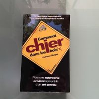 2 livres: "Comment chier dans les bois" & "Ecobivouac"