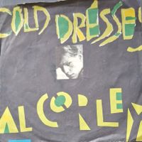 Vinyl-Single Al Corley (Denver-Clan) - Cold Dresses