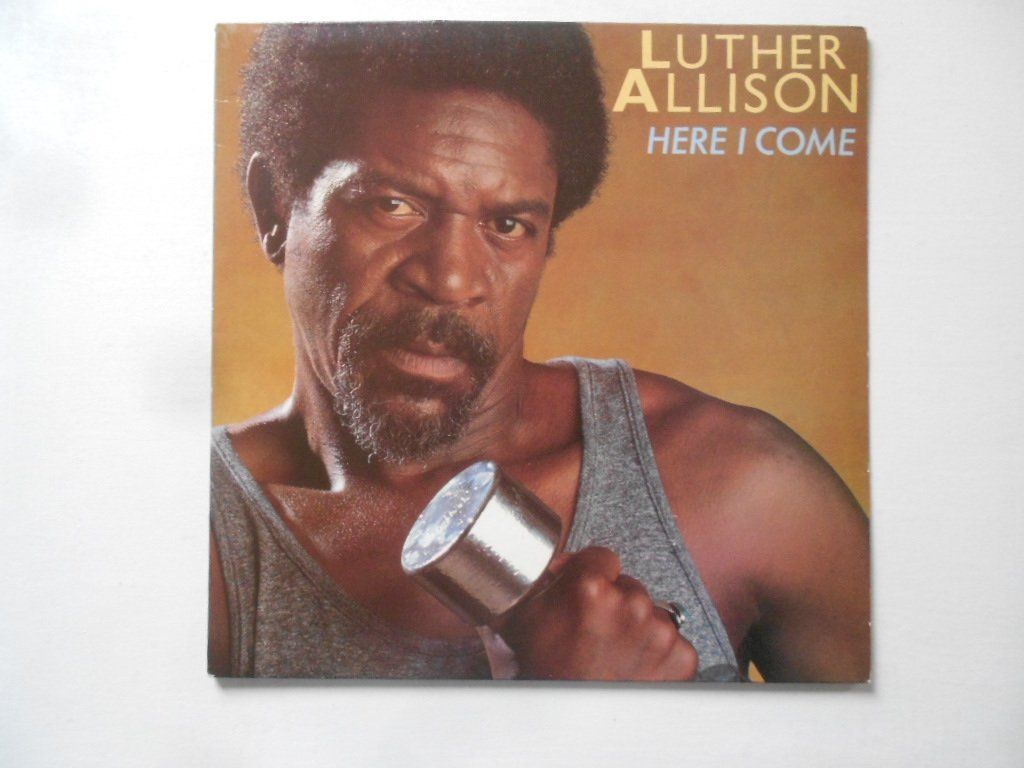 Dischi in vinile: LUTHER ALLISON  -  HERE I COME – Usato da Bex venduto da Giorgiob