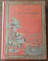 Antikes Buch - La Jeune Armee, Jules Richard, um 1890