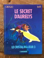 Le Cristal Majeur 3 Le secret d’Aurelys EO + auto-collants