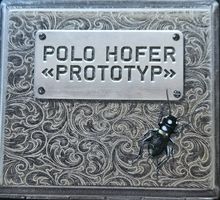 Polo Hofer "Prototyp"