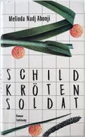 Schildkrötensoldat – Melinda Nadj Abonji – Roman – wie neu