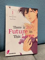 „There is no Future in This Love“ Band 1