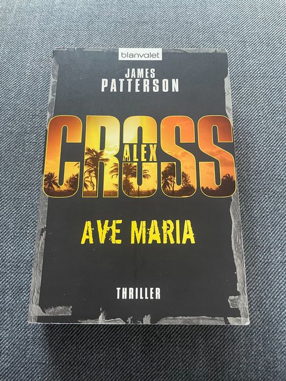 James Patterson Alex Cross, Ave Maria Kaufen auf Ricardo