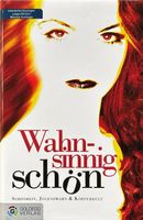 Wahnsinnig schöne - Schönheitssucht, Jugendwahn & Körperkult