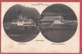 Allerheiligen - Tuberkolose-Heilstätte - ca. 1915