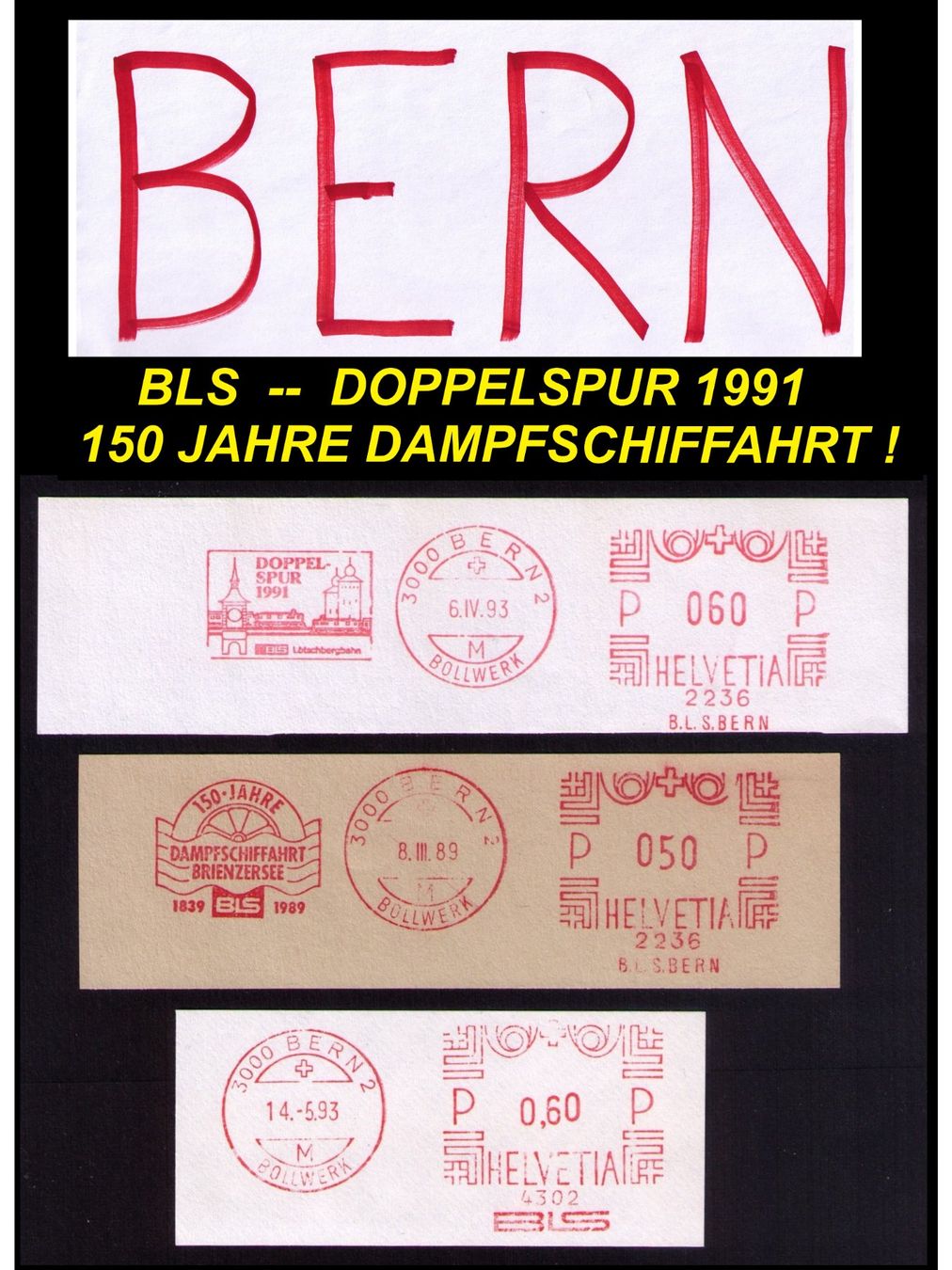 Tutti i francobolli: Freistempel 2236+4302 der BLS__BERN-LÖTSCHBERT-SIMPLONBAHN ! – Usato da Marthalen venduto da Ch_quality