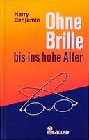 Ohne Brille bis ins hohe Alter