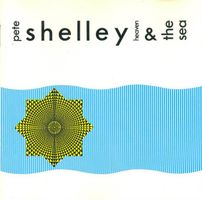 CD Pete Shelley - Heaven and the sea (1986)