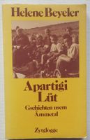 H. Beyeler: Apartigi Lüt: Gschichten usem Ämmetal (1981)