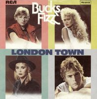 Bucks Fizz: London Town 7"
