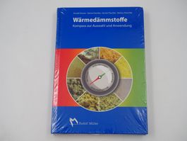 Wärmedämmstoffe: Kompass zur Auswahl & Anwendung (20228)