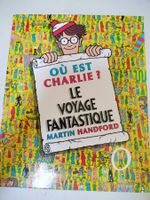 Où est Charlie ? le voyage fantastique Martin Handford Grund