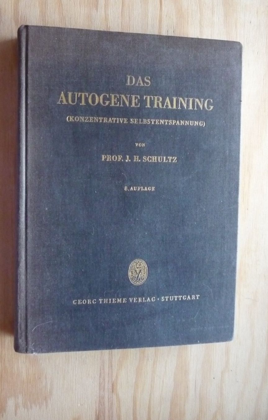 Bücher: Autogenes Training/Prof. J.H.Schultz/1953 – Gebraucht aus Rieden SG von Brockehuesli
