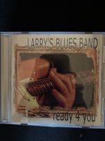 Larry's Blues Band ready 4 you CD guter Zustand