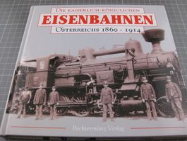 Die Kaiserlich-Königlichen Eisenbahnen
