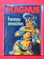 Magnus "Femmes envoûtées" Franz. Comic,Top Zustand, Rarität!