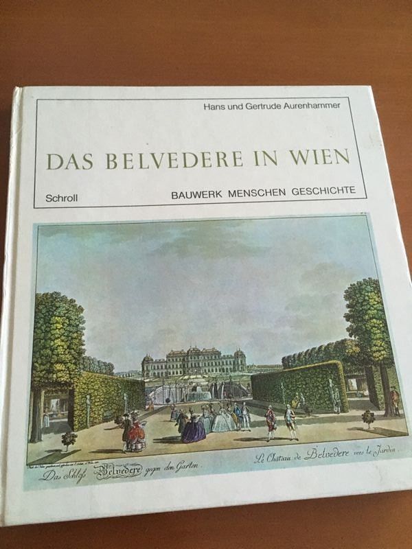 Bücher: Das Belvedere in Wien – Gebraucht aus Bergdietikon von book-4-you