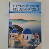 Kreuzfahrtziele Europas - Bildband, Neuwertiges Buch