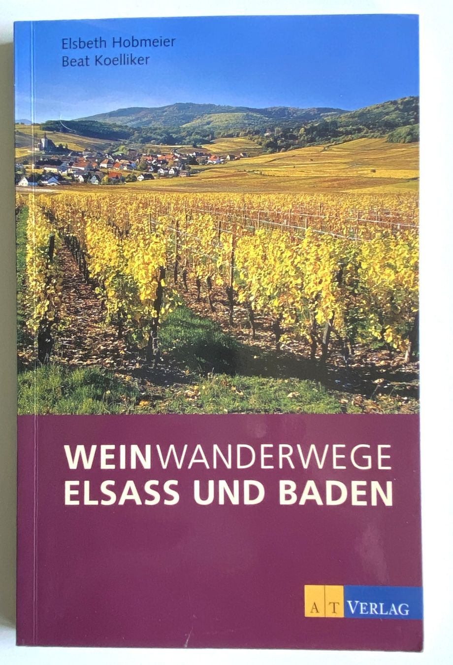 Libri: WEIN-WANDERWEGE - Baden und ELSASS – Usato da Hünenberg venduto da Ecila