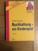 Buchhaltung ein Kinderspiel v. Hans-Peter Zimmermann