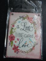 Blechschild: A little thing called LOVE Nostalgie Shabby NEU