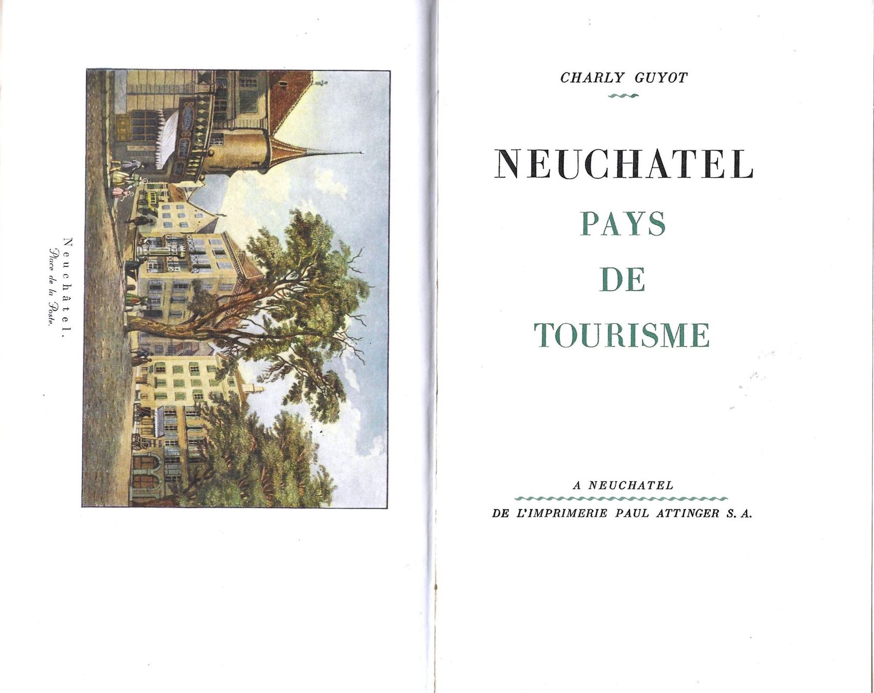 Bücher: Neuchâtel Pays de tourisme - 1948 Charly Guyot – Gebraucht aus Savagnier von Ne2065 1