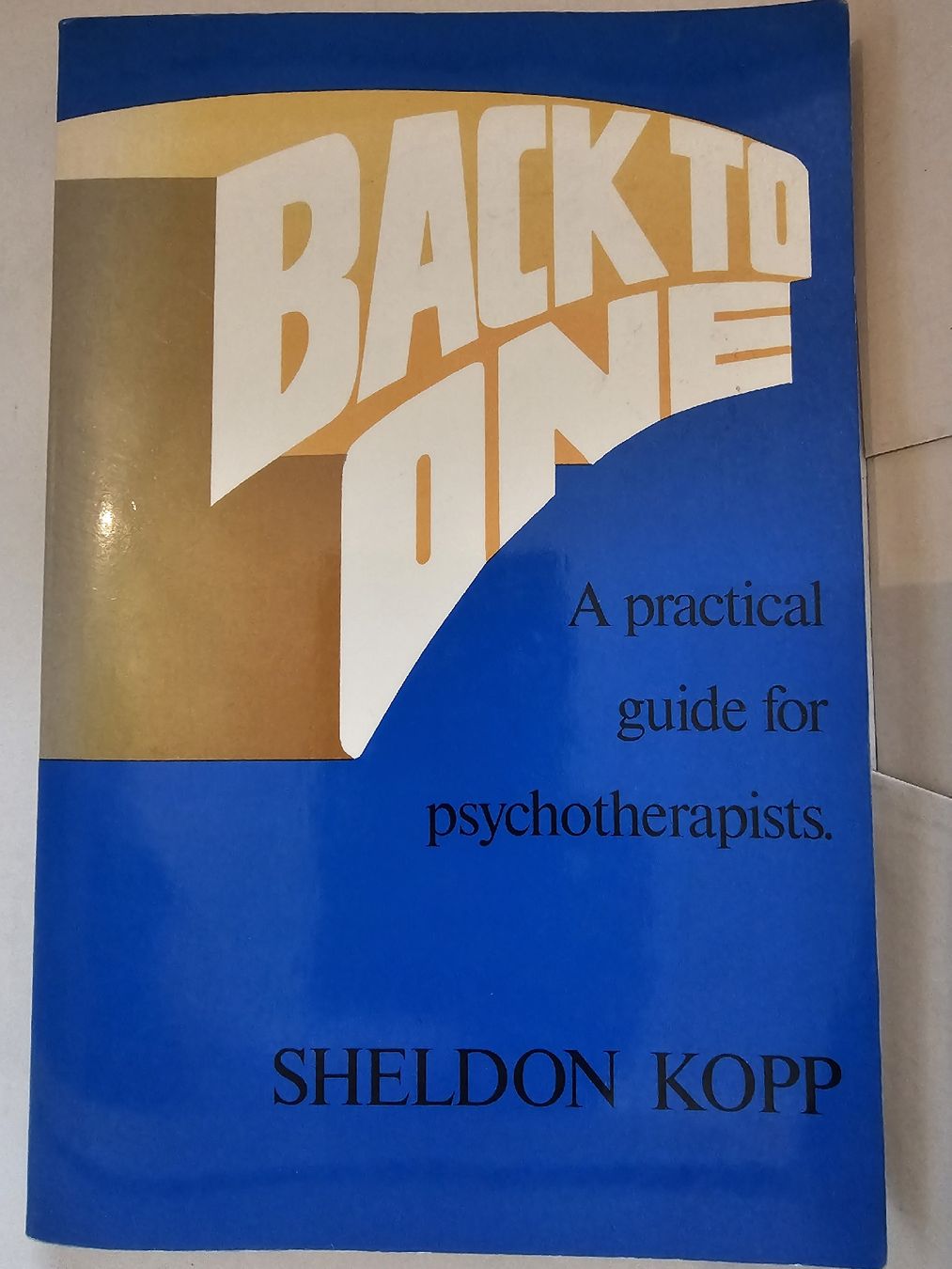 Bücher: Back to One - Sheldon Kopp  – Gebraucht aus Gland von Vee_0
