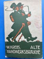 Alte Handwerksbräuche W. Krebs Buch 1933 Basel